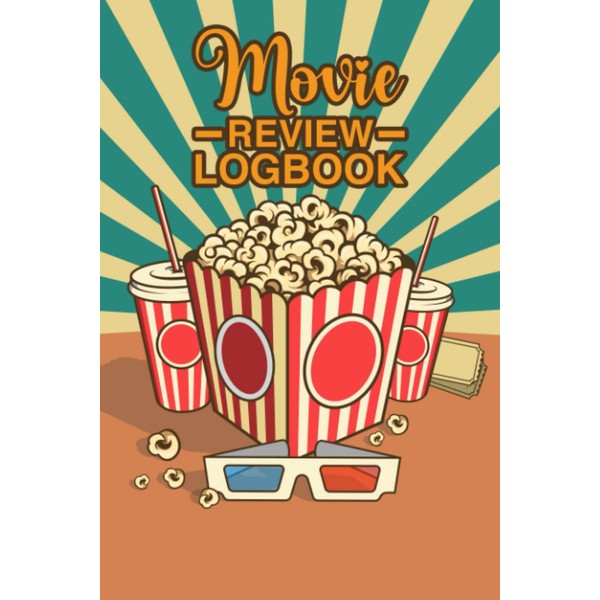 Movie Review Logbook: Movie rating logbook gift for: Movie Lover