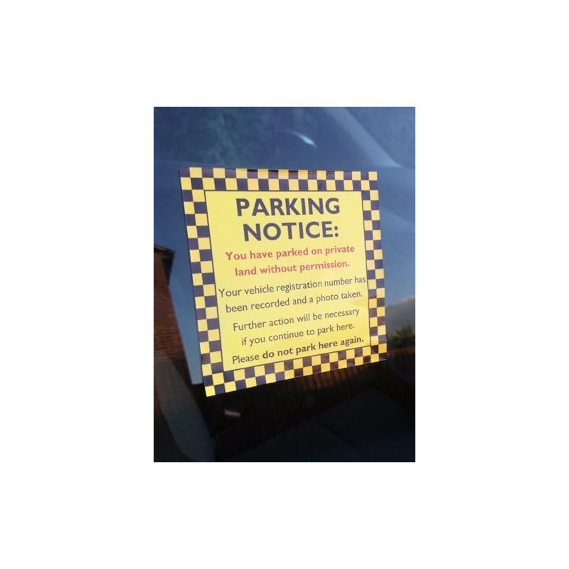 Private Parking Sticker Notice for Windscreen. You Have Parked on