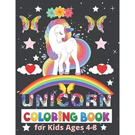 Unicorn Coloring Book for Kids Ages 4-8: A Fantasy Coloring Book with 50+ Gorgeous Coloring Pages for Hours of Fun and Relaxing