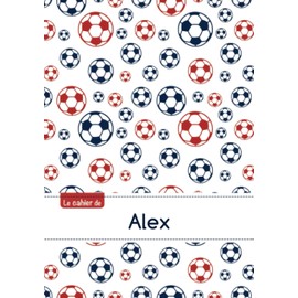 Le cahier d'Alex: Le cahier d'Alex - Petits carreaux, 96p, A5 - Football Paris