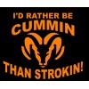 Egl Large I'd Rather be Cummin than Strokin decal sticker