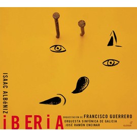 Isaac Albéniz: Iberia (Orchesterfassung von Francisco Guerrero)