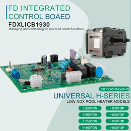 Yoursme FDXLICB1930 FD Integrated Control Board Replacement Kit Universal Fit for Hayward H-Series Low Nox Pool Heater Models H250FDN H250FDP H300FDN H300FDP H350FDN H350FDP H400FDN H400FDP