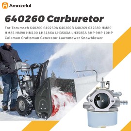 Amazeful 640260 Carburetor for Tecumseh 640260 640260A 640260B 640269 632689 HM80 HM85 HM90 HM100 LH318XA LH358XA LH358EA 8HP 9HP 10HP Coleman Craftsman Generator Lawnmower Snowblower