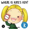 Where is Kate's Key?: The Letter K Book (AlphaBOX Alphabet