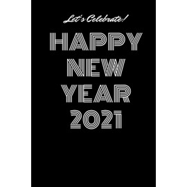 Happy New Year 2021 . It's a new year it's a new begining . Christmas notebook . best new year Gift & planner for Everyone: Christmas planner ; Lined notebook/Journal for notes .planning or Dairy .