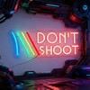ARC "Don't Shoot" Neon Sign for Game Room - Funny