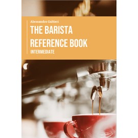 THE BARISTA REFERENCE BOOK: INTERMEDIATE