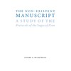 The Non-Existent Manuscript: A Study of the Protocols of the