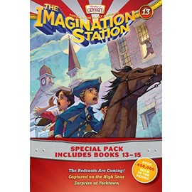Imagination Station Books 3-Pack: The Redcoats Are Coming! / Captured on the High Seas / Surprise at Yorktown (AIO Imagination Station Books)