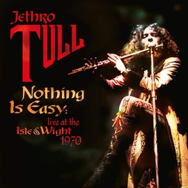 Nothing Is Easy - Live at the Isle of Wight 1970