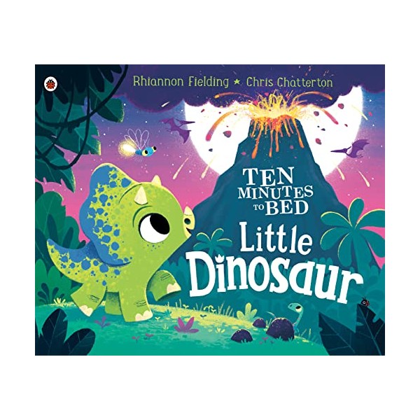 Little Dinosaur (Ten Minutes to Bed)
