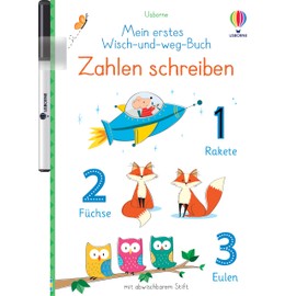 Mein erstes Wisch-und-weg-Buch: Zahlen schreiben: mit abwischbarem Stift (Meine ersten Wisch-und-weg-Bücher)