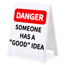 Funny Team Office Gifts - Danger Someone Has A "Good" Idea Funny Desk Sign, Gag Fun Gift for Coworker Teammate Employee Boss, Office Desk Sign Cubicle Decor for Birthday Christmas White Elephant Gifts