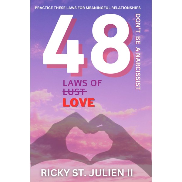 48 LAWS OF LOVE: Don't Be A Narcissist (48 Laws