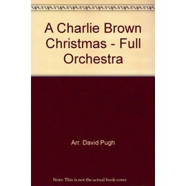 A Charlie Brown Christmas - Full Orchestra