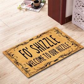 IFHUH Fo' Shizzle Welcome to My Hizzle Doormat Entrance Floor Mat Funny Welcome Mat Funny Monogram Door Mat Decorative Indoor Outdoor Doormat 23.6 in(W) x 15.7 in(L)