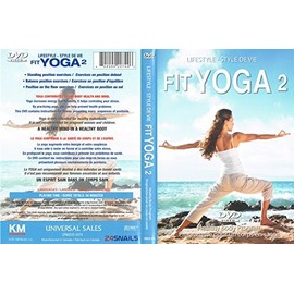 Fit Yoga 2, Healthy Body Program, Programme Pour Un Corps En Sante... Lifestyle - Style de Vie (English & Francais)