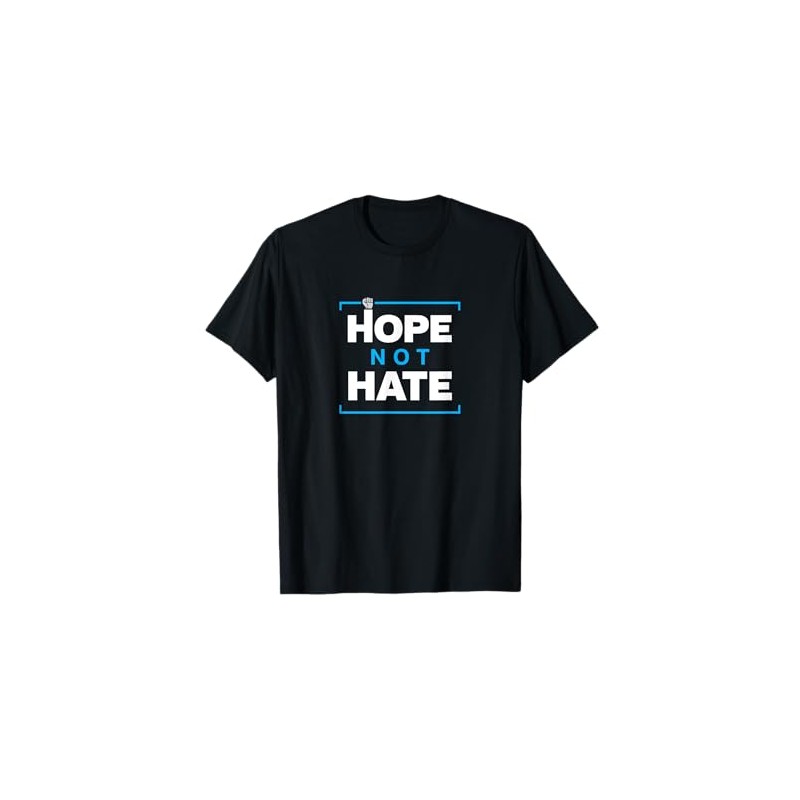 Hope NOT Hate - Political Protest T-Shirt