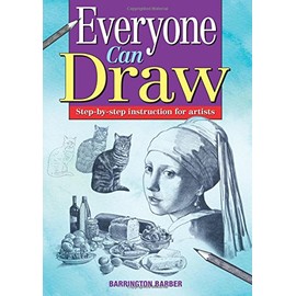 Everyone Can Draw: Step-By-Step Instuctions for Artists