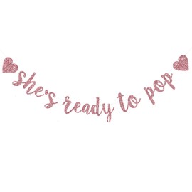 She's Ready to Pop Banner,Rose Gold Glitter She's About to Pop/Welcome Baby/Gender Reveal Party Sign,Baby Shower Girls Birthday Party Decor (Pre-Strung)