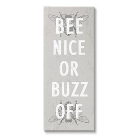 Stupell Industries Bee Nice Buzz Off Bumble Insect Humor Sign Canvas Wall Art, Design By Daphne Polselli