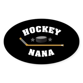 CafePress Hockey Nana Oval Car Bumper Sticker