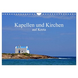 Kapellen und Kirchen auf Kreta (Wandkalender 2026 DIN A4 quer), CALVENDO Monatskalender: Malerische Gotteshäuser auf der griechischen Insel Kreta (CALVENDO Orte)