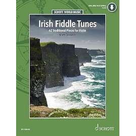 Irish Fiddle Tunes - 62 Traditional Pieces for Violin - Schott World Music Series - Violin Sheet Music with Audio Download - ED 13361D