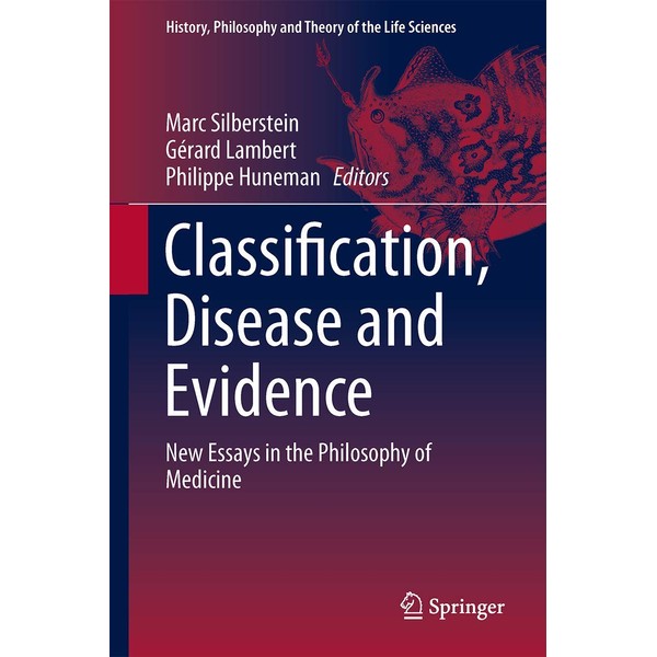 Classification, Disease and Evidence: New Essays in the Philosophy of