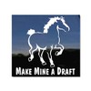 Make Mine A Draft ~ Belgian Draft Horse Trailer Vinyl