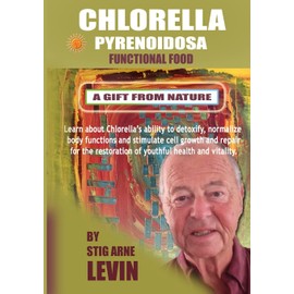 Chlorella Pyrenoidosa - A Gift from Nature