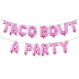 Taco Party Taco Bout A Party Balloons Fiesta Party Decorations Taco Bar Decorations Taco Fiesta Mexican Birthday Party Cactus Taco Party Supplies Cinco de Mayo (TACO BOUT A PARTY Pink Heart)