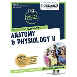 Anatomy and Physiology II (RCE-90): Passbooks Study Guide (Volume 90)