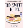 Too Sweet to Die