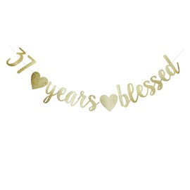 37 Years Blessed Banner, Funny Gold Glitter Sign for 37th Birthday/Wedding Anniversary Party Supplies Props