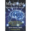 MindRight: Navigate the Noise- How to deal with your internal