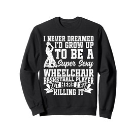 Wheelchair Basketball Sweatshirt