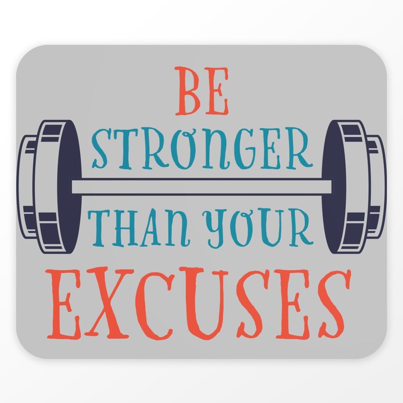 Fabulous Mauspad – Be Stronger Than Your Excuses Sport Fitness