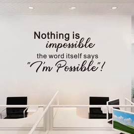 Inspirational Quotes Wall Stickers for Bedroom: Motivational Office Gym School Classroom Garage Living Room Vinyl Art Wall Decals - Nothing is Impossible The Word Itself Says 21" X 11"