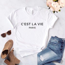 C'est La Vie T-Shirt - French T-Shirt - France T-Shirt - Paris T-Shirt - Positive T-Shirt - Bonjour Slogan T-Shirt - Softstyle Unisex Shirt