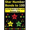 Star Number Bonds to 100: 1176 Math Drills with Answer