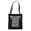 Most Wonderful Complete Garment Overlock Machine Operator Tote Bag