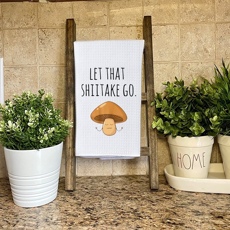 WCGXKO Funny Dish Towel Let That Shiitake Go Mushroom Pun