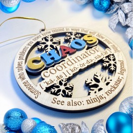 Chaos Coordinator Wooden Ornament - Fun and Inspirational Christmas Tree Decoration for Problem Solvers (Chaos Ornament)