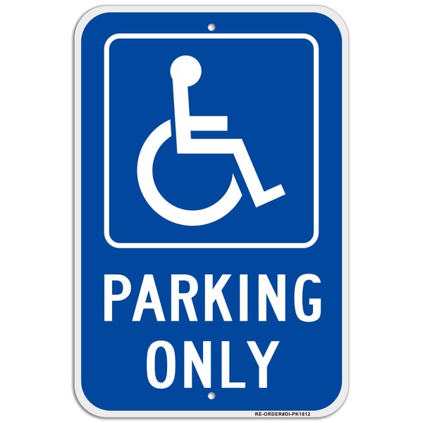 Handicap Parking Only Signs, 12" x 18" Heavy-Duty Aluminum Handicapped