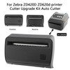 ZD420D Auto Cutter Assembly for Zebra ZD420D ZD620D Desktop Thermal