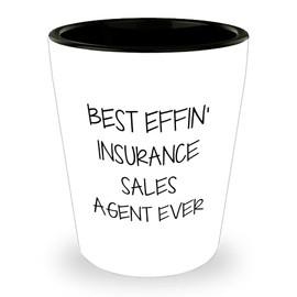 Funny Insurance Sales Agent Gifts: Best Effin' Insurance Sales Agent Ever White Shot Glass for Birthday, Unique Insurance Agent Gifts from Friends and Family