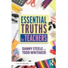Essential Truths for Teachers