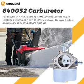 Amazeful 640052 Carburetor for Tecumseh HMSK80 HMSK85 HMSK90 HMSK100 HSMK110 LH318SA LH358SA 8HP 9HP 10HP Snowblower Thrower Replace 640349 640052 640054 640058 640058A